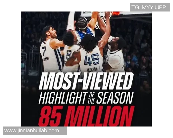 NBA社媒首月浏览量突破300亿次创历史新高引发热议 NBA社媒首月浏览量突破300亿次创历史新高引发热议